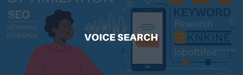 Voice Search Optimization